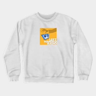 Left Handed Radio Logo Crewneck Sweatshirt